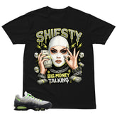 Graphic Tee Shiesty Big Money Talking Shirt - to Matching Air Max 95 Neon | Zadago