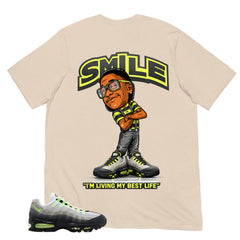 Graphic Tee Smile I'm Living My Best Life Shirt - to Matching Air Max 95 Neon | Zadago