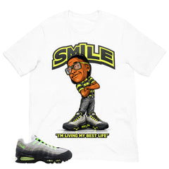Graphic Tee Smile I'm Living My Best Life Shirt - to Matching Air Max 95 Neon | Zadago