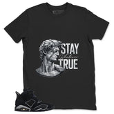 Graphic Tee Stay True Shirt - to Matching Air Jordan 6 Cap and Gown | Zadago