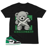 Graphic Tee The Struggle Is Real Shirt - to Matching Air Jordan 1 Lucky Green | Zadago