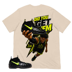 Graphic Tee to Match Air Foamposite Pro Voltage | Did You Get Em Shirt | Zadago