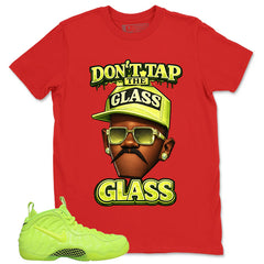 Graphic Tee to Match Air Foamposite Volt | Don't Tap The Glass Shirt | Zadago