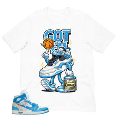 Graphic Tee to Match Air Jordan 1 Off White UNC | Got 'Em Bread Shirt | Zadago