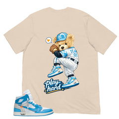 Graphic Tee to Match Air Jordan 1 Off White UNC | Play Hard Bear Shirt | Zadago