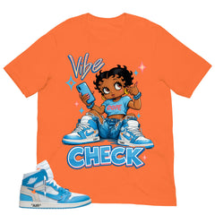 Graphic Tee to Match Air Jordan 1 Off White UNC | Vibe Check Shirt | Zadago