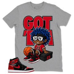 Graphic Tee to Match Patent Bred 1s - Got Em Dope Shirt