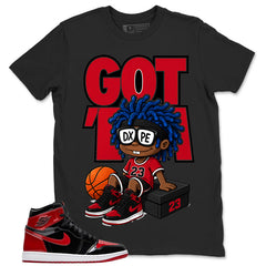 Graphic Tee to Match Patent Bred 1s - Got Em Dope Shirt