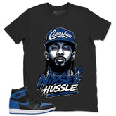 Graphic Tee to Match Air Jordan 1 Royal | Nipsey Shirt | Zadago