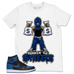 Graphic Tee to Match Air Jordan 1 Royal | Runnin' The Street Shirt | Zadago