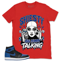 Graphic Tee to Match Air Jordan 1 Royal | Shiesty Big Money Talking Shirt | Zadago