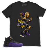 Graphic Tee to Match Air Jordan 12 Field Purple | Get Your Bred Up Shirt | Zadago