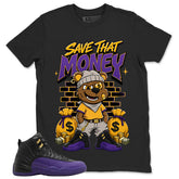 Graphic Tee to Match Air Jordan 12 Field Purple | Save That Money Shirt | Zadago