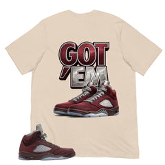 Graphic Tee to Match Air Jordan 5 Burgundy | Got 'Em Sneaker Shirt | Zadago