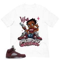 Graphic Tee to Match Air Jordan 5 Burgundy | Vibe Check Shirt | Zadago