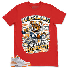Graphic Tee Touchdown Harder Shirt - to Matching Air Jordan 3 Orange Citrus | Zadago