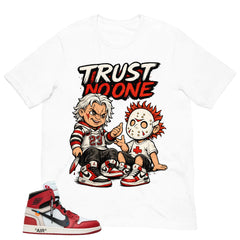 Graphic Tee Trust No One | Matching Off-White x Air Jordan 1 Chicago | Zadago