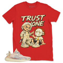 Graphic Tee Trust None Shirt - to Matching Yeezy 350 V2 MX Oat | Zadago
