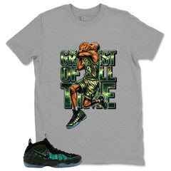 Greatest Of All Time Shirt - Match Air Foamposite Pro Pine Green