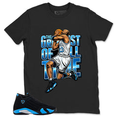 Greatest Of All Time Shirt - Match Air Jordan 14 Black University Blue 2026