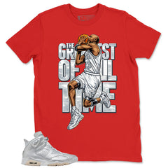 Greatest Of All Time Shirt - Match Air Jordan 6 x Paris Saint-Germain Metallic Silver