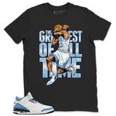 Greatest Of All Time Shirt - Match Levi’s x Air Jordan 3 Retro 'All-Star'