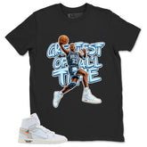 Greatest Of All Time Shirt - Match Virgil Abloh x Air Jordan 1 Alaska