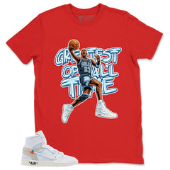 Greatest Of All Time Shirt - Match Virgil Abloh x Air Jordan 1 Alaska