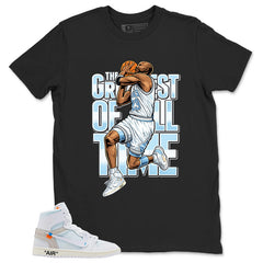 Greatest Of All Time Shirt - Match Virgil Abloh x Air Jordan 1 Alaska
