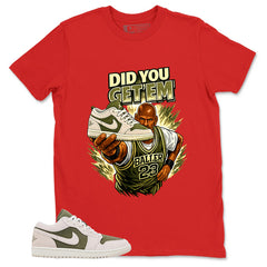 Green Medium Olive 1s Zadago Shirt Did You Get Em Graphic