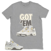 Grey Photon Dust 4s Zadago Shirt Got 'Em Sneaker Graphic