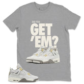 Grey Photon Dust 4s Zadago Shirt Did You Get Em Graphic