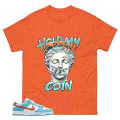 Hold My Coin Shirt - Match White Dunk Low Miami Dolphins