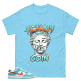 Hold My Coin Shirt - Match White Dunk Low Miami Dolphins