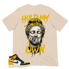 Hold My Own Shirt - Match Air Jordan 1 Yellow Toe