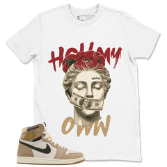 Hold My Own Shirt - Match Cream Wmns Air Jordan 1 Khaki