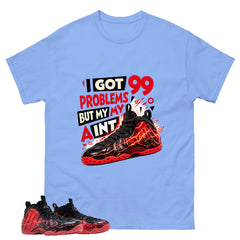 I Got 99 Problems Graphic Tee, Shirt to Match Air Foamposite Stranger Things, Air Foamposite Unisex Blue Shirt