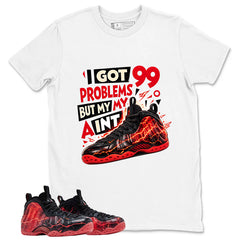 I Got 99 Problems Graphic Tee, Shirt to Match Air Foamposite Stranger Things, Air Foamposite Unisex Blue Shirt