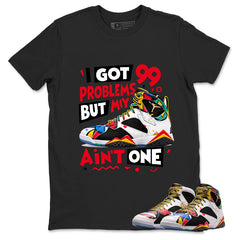 I Got 99 Problems Graphic Tee, Shirt to Match Air Jordan 7 Miro, Air Jordan 7 Miro Unisex Shirt