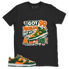 I Got 99 Problems Shirt - Match Green Dunk Low Miami Hurricanes