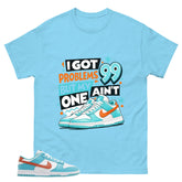 I Got 99 Problems Shirt - Match White Dunk Low Miami Dolphins