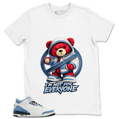 I'm Not For Everyone Shirt - Match Levi’s x Air Jordan 3 All-Star