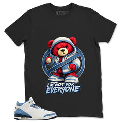 I'm Not For Everyone Shirt - Match Levi’s x Air Jordan 3 All-Star