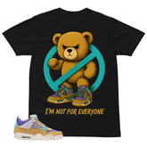 I'm Not For Everyone Shirt - Match Union LA x Air Jordan 4 Desert Moss