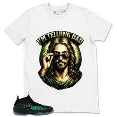 I'm Telling Dad Shirt - Match Air Foamposite Pro Pine Green