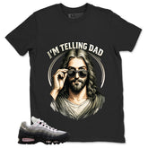 I'm Telling Dad Shirt - Match Air Max 95 Big Bubble
