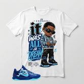 It Was All A Dream Graphic Tee - Shirt To Match Kobe 5 Protro X-Ray