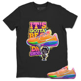 It's Gotta Shoes Shirt - Match Dylan Harper x Air Zoom GT Cut Tri-State