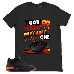 J. Balvin Rio 3s Zadago Shirt I Got 99 Problems Graphic