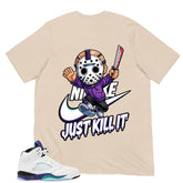 Just Kill It Shirt - Matching Air Jordan 5 Retro 'Grape' 2025